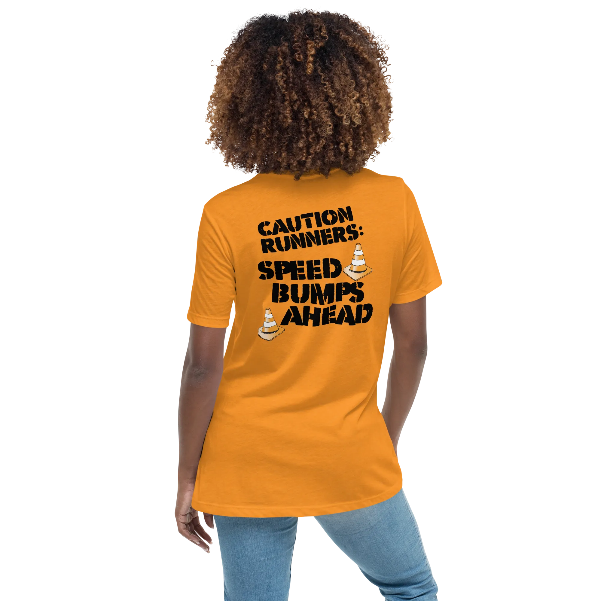 CAUTION RUNNERS: Speed Bumps Ahead - Bella Canvas Women's Relaxed T-Shirt